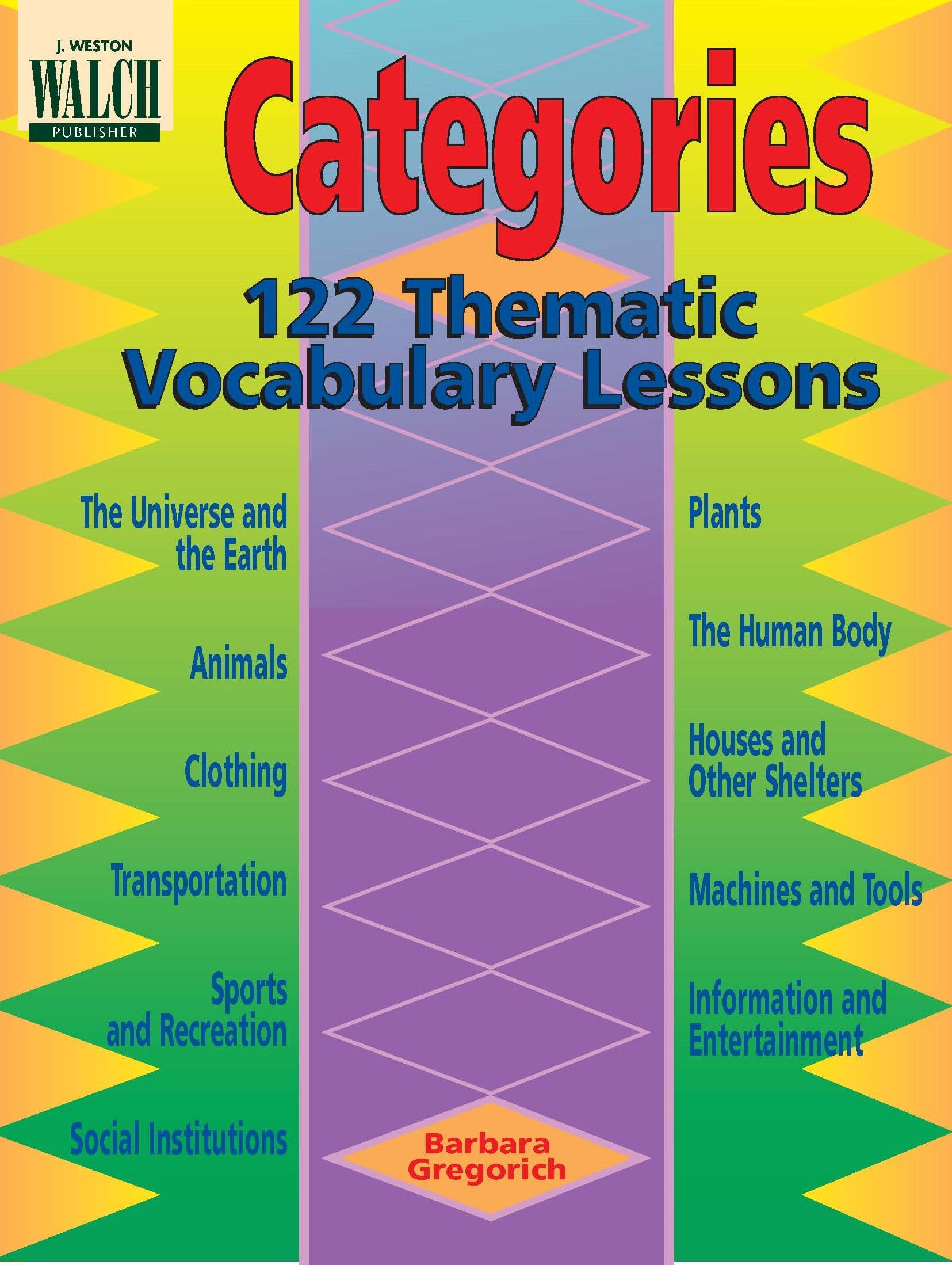 Categories 122 Thematic Vocabulary Lessons | BW Walch