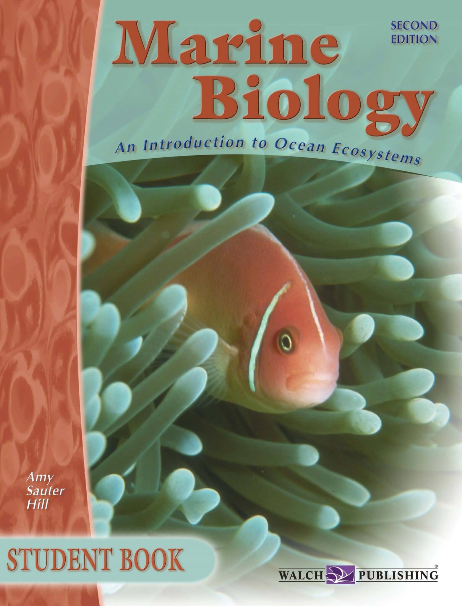 Marine Biology, 2nd Edition Student Book Walch Education
